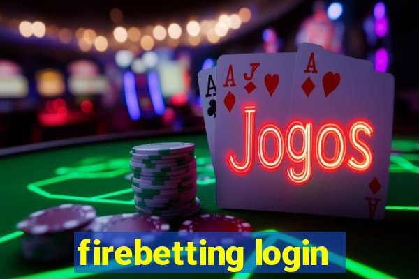 firebetting login